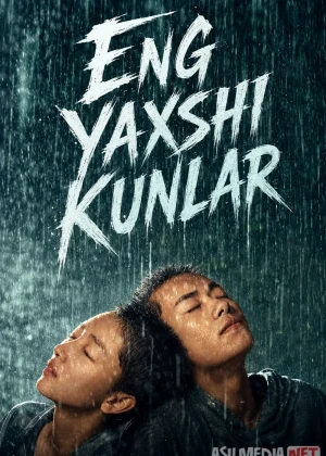 Eng yaxshi kunlar / Zo'r kunlar 2019 Uzbek tilida O'zbekcha tarjima kino Full HD tas-ix skachat