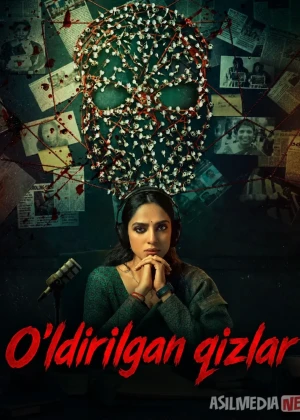 O'ldirilgan qizlar / Chikatilo 2026 Hind kino Uzbek tilida O'zbekcha tarjima kino Full HD tas-ix skachat
