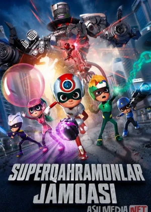 Superqahramonlar jamoasi 2022 Multfilm Super qahramonlar ligasi 3 / Quvnoq qahramonlar uch Uzbek tilida O'zbekcha tarjima HD