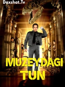 Muzeydagi Tun 1 2006 HD O'zbek tilida Tarjima kino
