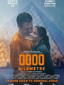 0000 Kilometr 2024 Turk kino