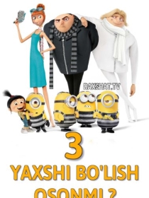 Yaxshi Bo'lish Osonmi 3 HD