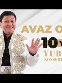 Avaz Oxun - 10 yillik yubiley konsert dasturi 2023