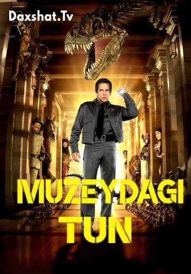Muzeydagi Tun 1 2006 HD O'zbek tilida Tarjima kino
